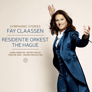 Claassen, Fay / Residentie Orkest the Hague - Symphonic Stories
