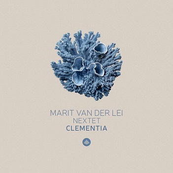 Lei, Marit Van Der -Nextet- - Clementia