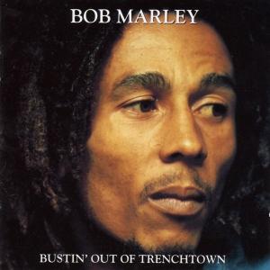 Marley, Bob - Bustin' Out of Trenchtown