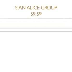 Sian Alice Group - 59'59