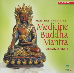 Sarva-Antah - Medicine Buddha Mantra