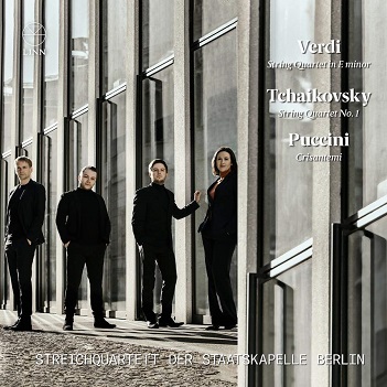 Streichquartett Der Staatskapelle Berlin - Verdi: String Quartet In E Minor - Tchaikovsky: String Quartet No. 1 - Puccini: Crisantemi