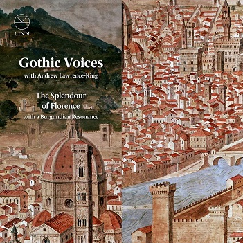 Gothic Voices - Splendour of Florence With a Burgundian Resonance