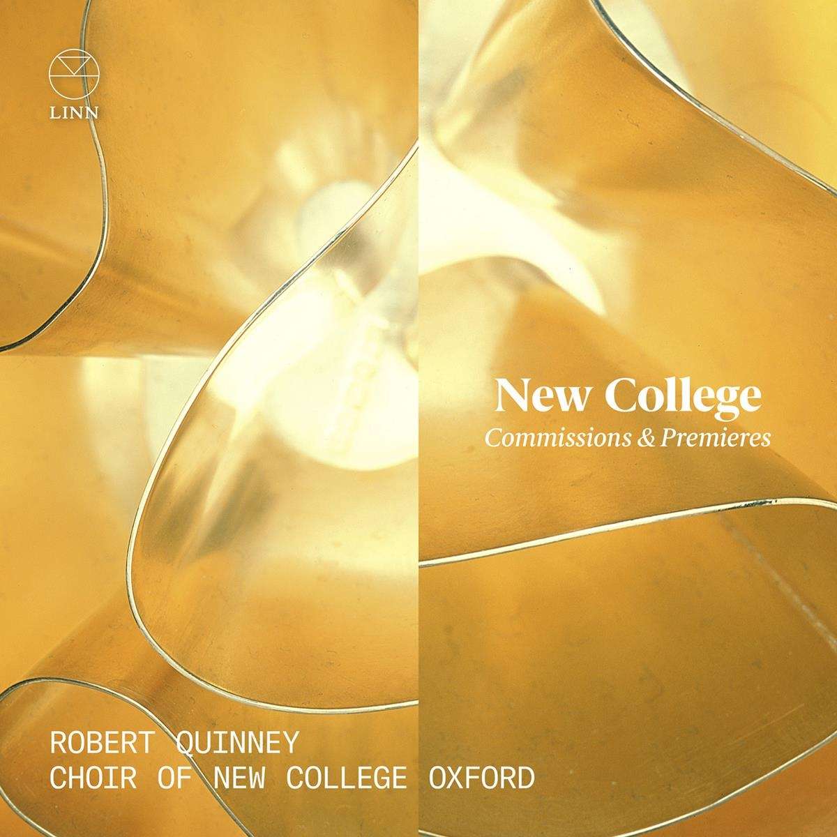 Quinney, Robert / Choir of New College Oxford - New College: Commissions & Premieres