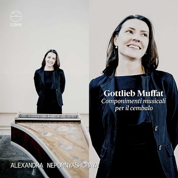 Nepomnyashchaya, Alexandra - Gottlieb Muffat: Componimenti Musicali Per Il Cembalo