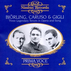 Bjorling/Caruso/Gigli - 3 Legendary Tenors In Ope