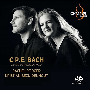 Podger, Rachel / Kristian Bezuidenhout - C.P.E. Bach: Sonatas For Keyboard & Violin