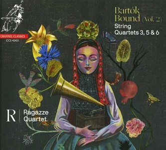 Ragazze Quartet - Bartok Bound Vol.2 - String Quartets 3, 5 & 6