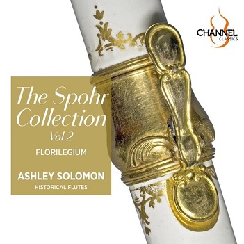 Florilegium / Ashley Solomon - Spohr Collection Vol. 2