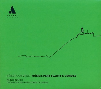 Azevedo, Sergio - Musica Para Flauta E Cordas