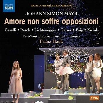 Mayr, J.S. - Amore Non Soffre Opposizioni