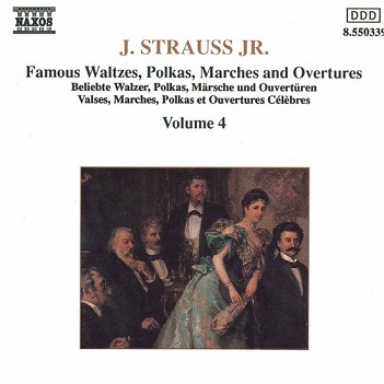 V/A - J. Strauss Jr. Vol. 4: Famous Waltzes, Polkas, Marches and Overtures