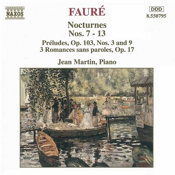Martin, Jean - Faure: Nocturnes Nos. 7-13 / Preludes, Op. 103 / Romances, Op. 17