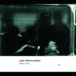 Abercrombie, John - Open Land