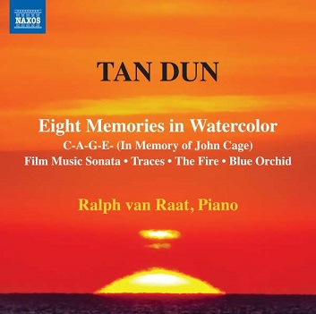 Raat, Ralph Van - Tan Dun: Eight Memories In Watercolor - C-A-G-E- (In Memory of John Cage)