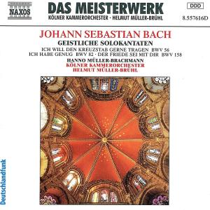 BACH, JOHANN SEBASTIAN - SACRED CANTATAS FOR BASS: BWV 56 'Ich will den Kreuzstab gerne tragen', BWV 82 'Ich habe genug' & BWV 158 'Der Friede sei mit dir'