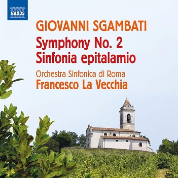 Orchestra Sinfonica Di Roma / Francesco La Vecchia - Giovanni Sgambati: Symphony No. 2 - Sinfonia Epitalamio