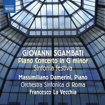 La Vecchia, Francesco - Sgambati: Piano Concerto In G Minor Sinfonia Festiva