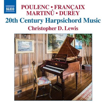 Poulenc/Francaix/Martinu/Durey - 20th Century Harpdichord Music