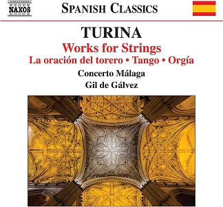 Concerto Malaga - Joaquin Turina: Works For Strings: La Oracion Del Torero Tango - Orgia