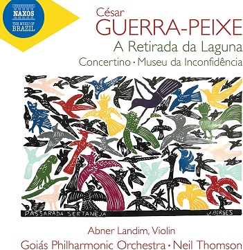 Landim, Abner - Cesar Guerra-Peixe: a Retirada Da Laguna - Concertino - Museu Da Inconfidencia
