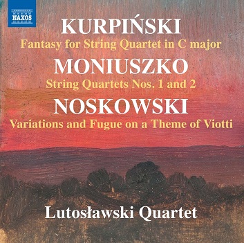 Lutoslawski Quartet - Kurpinski/Moniuszko/Noskowski