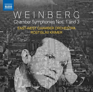 Weinberg, M. - Chamber Symphonies Nos.1 and 3