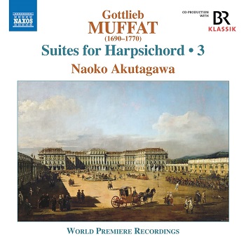 Akutagawa, Naoko - Gottlieb Muffat: Suites For Harpsichord 3