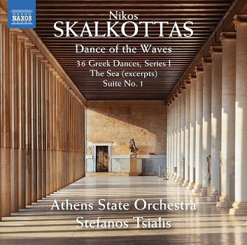 Athens State Orchestra / Stefanos Tsialis - Skalkottas: Dance of the Waves