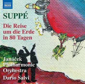 Janacek Philharmonic Orchestra / Dario Salvi - Suppe: Die Reise Um Die Erde In 80 Tagen (Around the World In 80 Days)
