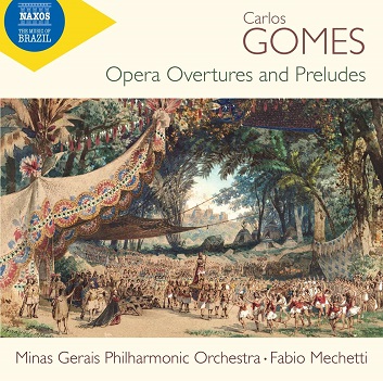 Minas Gerais Philharmonic Orchestra / Fabio Mechetti - Gomes: Opera Overtures and Preludes