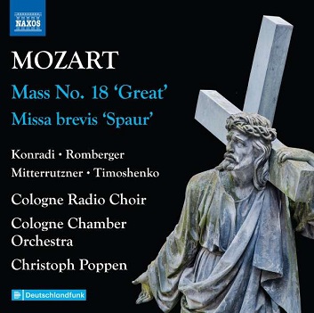 Cologne Radio Choir / Cologne Chamber Orchestra / Christoph Poppen - Mozart: Mass No. 18 Great/Missa Brevis Spaur