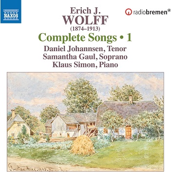 Johannsen, Daniel - Erich Jaques Wolff: Complete Songs, Vol. 1