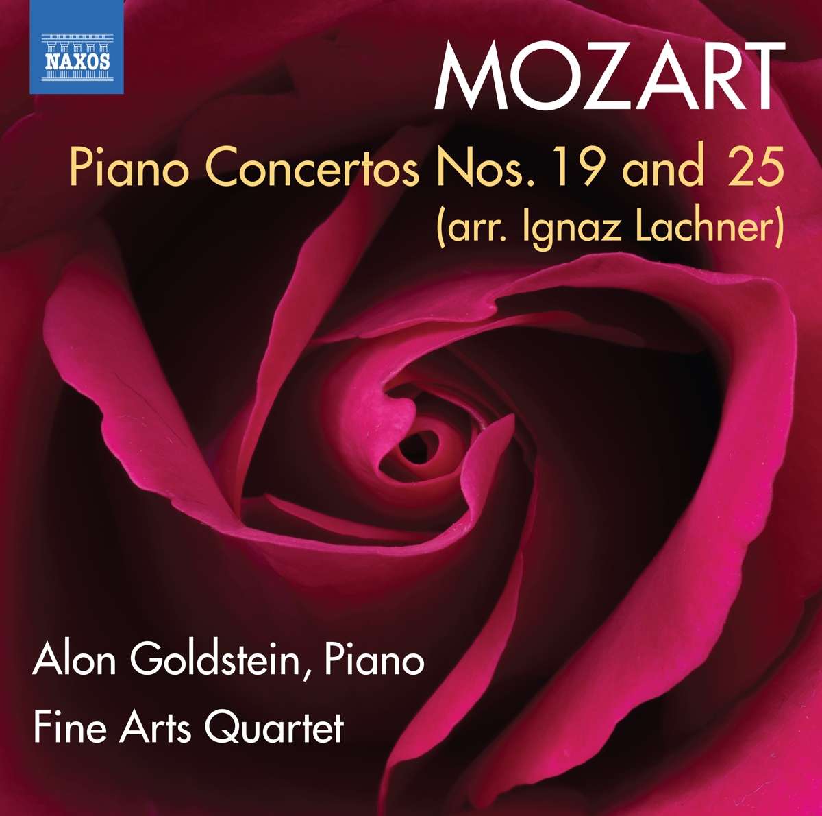 Goldstein, Alon & Fine Arts Quartet - Mozart: Piano Concertos Nos. 19 and 25 (Arr. Ignaz Lachner)