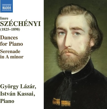 Lazar, Gyorgy / Istvan Kassai - Imre Szechenyi: Dances For Piano - Serenade In a Minor
