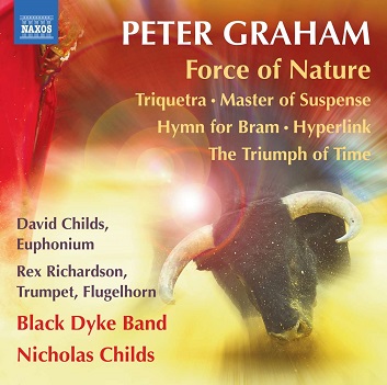Black Dyke Band / Nicholas Childs - Peter Graham: Force of Nature