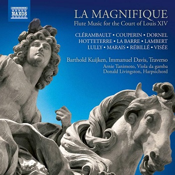 Kuijken, Barthold / Immanuel Davis - La Magnifique - Flute Music For the Court of Louis Xiv