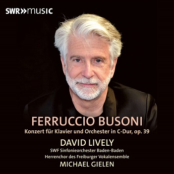 Lively, David - Ferruccio Busoni: Concerto For Piano and Orchestra
