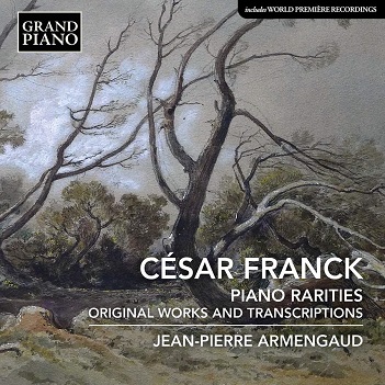 Armengaud, Jean-Pierre - Franck: Piano Rarities - Original Works and Transcriptions