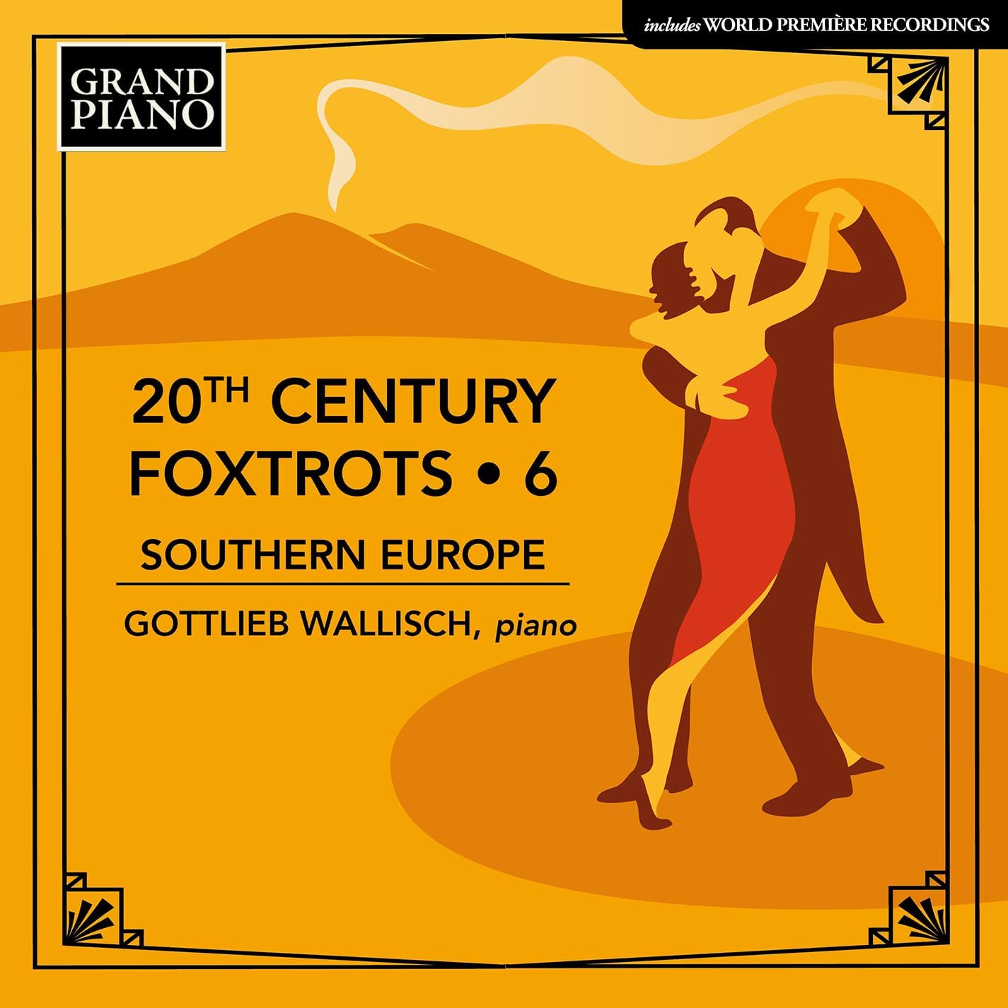 Wallisch, Gottlieb - 20th Century Foxtrots 6 - Southern Europe