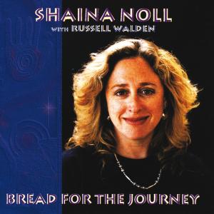 Noll, Shaina - Bread For the Journey