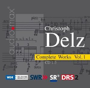 Delz, Christoph - Samtliche Werke 1