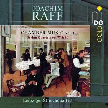Leipziger Streichquartett - Raff: Chamber Music Vol.1