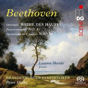 Skride, Lauma / Brandenburger Symphoniker / Peter Gulke - Beethoven: Overture the Consecration of the House