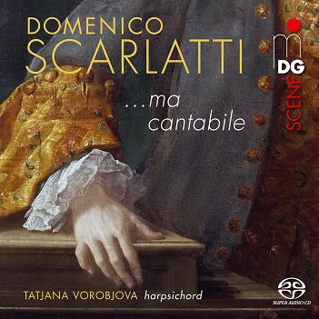 Vorobjova, Tatjana - Domenico Scarlatti: Ma Cantabile: Selected Sonatas