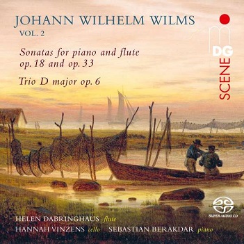 Dabringhaus, Helen / Sebastian Berakdar / Hannah Vinzens - Wilms Vol. 2: Sonatas For Piano and Flute Op. 18 & 33