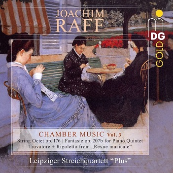 Leipziger Streichquartett - Raff:Chamber Music Vol. 3 (World Premiere Recording)