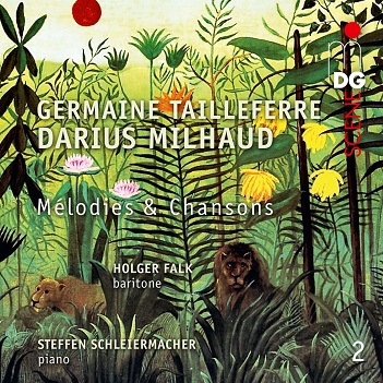 Falk, Holger / Steffen Schleiermacher - Tailleferre & Milhaud: Melodies Et Chansons Vol. 2