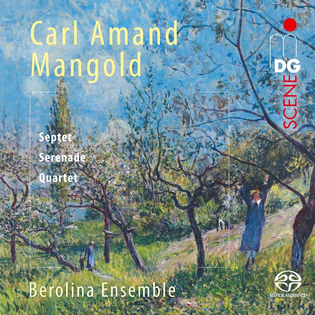 Berolina Ensemble - Carl Amand Mangold: Septet - Serenade - Quartet