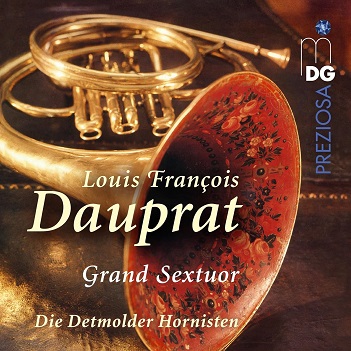 Die Detmolder Hornisten - Louis Francois Dauprat: Grand Sextuor